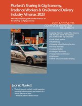Plunkett's Sharing & Gig Economy, Freelance Workers & On-Demand Delivery Industry Almanac 2023
