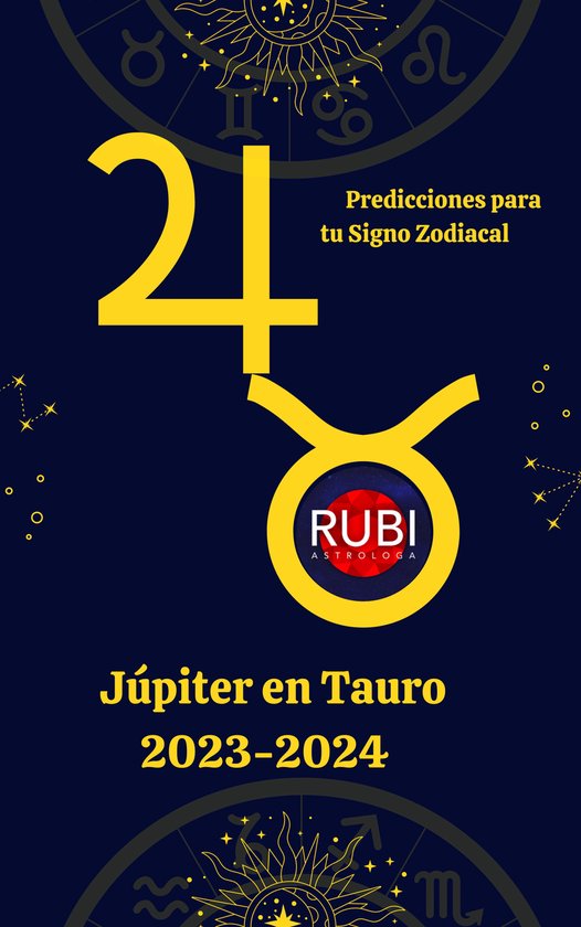 Júpiter en Tauro 20232024 (ebook), Alina a Rubi 1230006640330