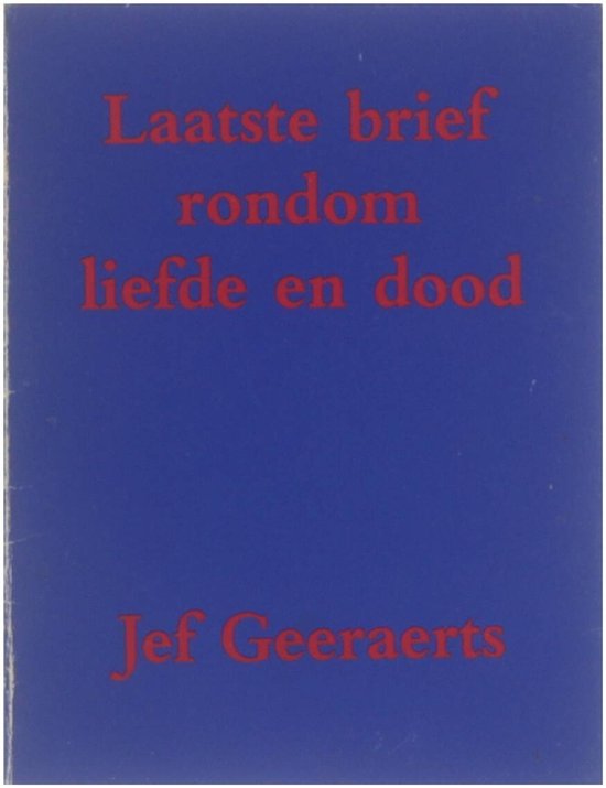 Laatste brief rondom liefde en dood. Gericht aan Eleonore Vigenon