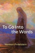 Poets On Poetry- To Go Into the Words