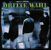 Dritte Wahl - Gib Acht! (3 LP | 2 10" | CD)