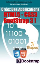 HTML5 / CSS3 / BoostStrap 3 pour Créer des Applications Magnifiques !