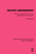 Routledge Library Editions: Soviet Economics- Soviet Geography