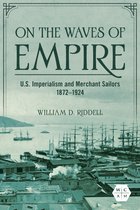 Working Class in American History- On the Waves of Empire