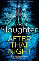 The Will Trent Series- After That Night