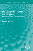 Routledge Revivals-The University Teacher and his World