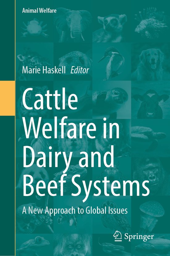Animal Welfare Cattle Welfare in Dairy and Beef Systems