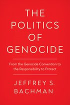 Genocide, Political Violence, Human Rights-The Politics of Genocide