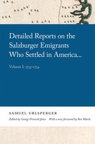 Georgia Open History Library- Detailed Reports on the Salzburger Emigrants Who Settled in America
