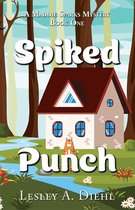 Maddie Sparks Mystery Series 1 - Spiked Punch