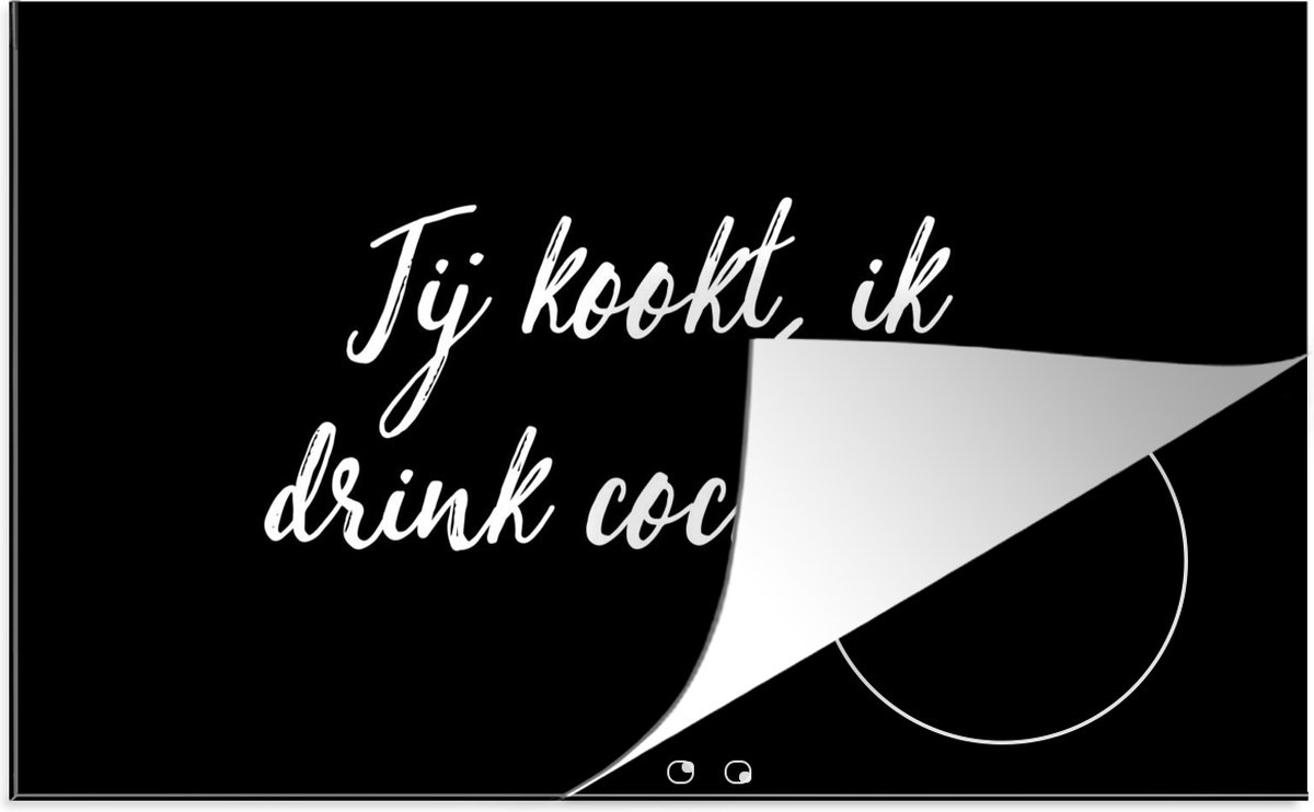 KitchenYeah® Inductie beschermer 91.6x52.7 cm - Jij kookt, ik drink cocktails - Quotes - Spreuken - Cocktail - Drank - Kookplaataccessoires - Afdekplaat voor kookplaat - Inductiebeschermer - Inductiemat - Inductieplaat mat