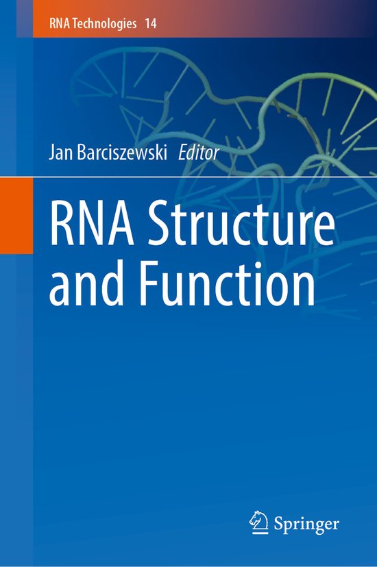 RNA Technologies RNA Structure and Function 9783031363894 Boeken