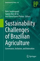 Environment & Policy- Sustainability Challenges of Brazilian Agriculture