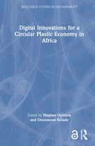 Routledge Studies in Sustainability- Digital Innovations for a Circular Plastic Economy in Africa