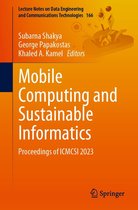 Lecture Notes on Data Engineering and Communications Technologies 166 - Mobile Computing and Sustainable Informatics