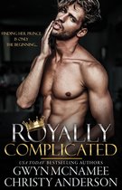 The Crowned Hearts Series 1 - Royally Complicated