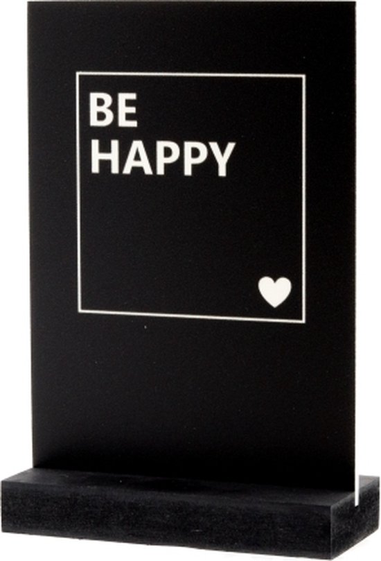 Luxe Kunststofplaatje - "Be Happy" - Met Houder - 12x17 cm - Zwart/Wit - Hoogwaardige Kwaliteit - Horeca Decoratie - Woondecoratie - Wandbord - Duurzaam