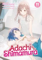 Adachi and Shimamura (Light Novel)- Adachi and Shimamura (Light Novel) Vol. 11