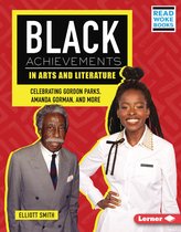 Black Excellence Project (Read Woke ™ Books) - Black Achievements in Arts and Literature