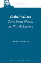 David Foster Wallace Studies- Global Wallace