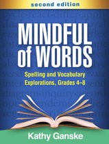 Solving Problems in the Teaching of Literacy- Mindful of Words, Second Edition