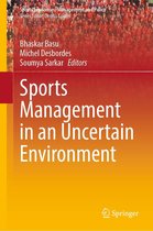 Sports Economics, Management and Policy 21 - Sports Management in an Uncertain Environment