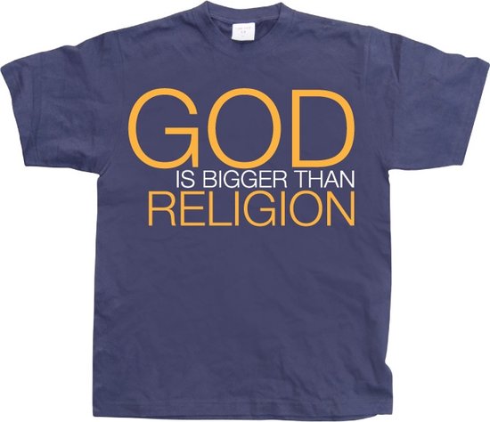 God Is Bigger Than Religion - Large - Blauw