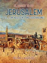Classics To Go - Jerusalem, Teil 2: Im Heiligen Land (Erzählung)