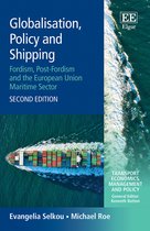 Transport Economics, Management and Policy series- Globalisation, Policy and Shipping