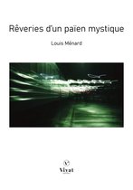 Les classiques - Rêveries d'un païen mystique