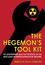 Cornell Studies in Security Affairs-The Hegemon's Tool Kit
