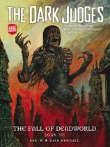 The Fall of Deadworld3-The Dark Judges: The Fall of Deadworld Book III