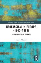 Routledge Studies in Fascism and the Far Right- Neofascism in Europe (1945–1989)