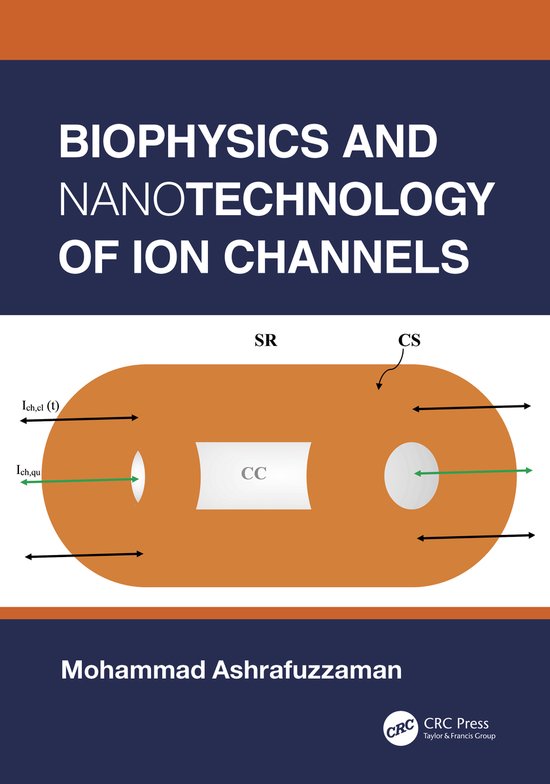 Biophysics and Nanotechnology of Ion Channels - cover