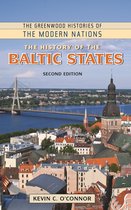 The Greenwood Histories of the Modern Nations - The History of the Baltic States