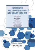 Especial - Main regulatory and case law developments in the insurance sector (2022)