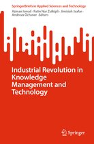 SpringerBriefs in Applied Sciences and Technology- Industrial Revolution in Knowledge Management and Technology