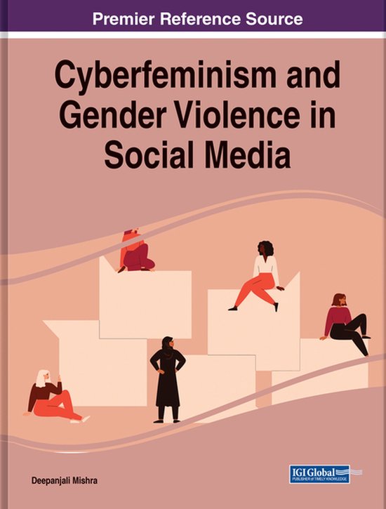 Cyberfeminism and Gender Violence in Social Media