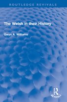 Routledge Revivals-The Welsh in their History