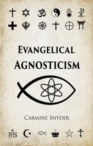 Evangelical Agnosticism