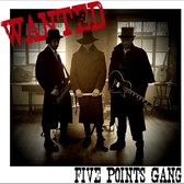 Five Points Gang - Wanted (CD)