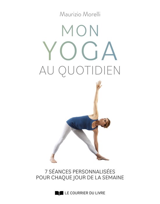 Foto: Mon yoga au quotidien 7 s ances personnalis es pour chaque jour de la semaine