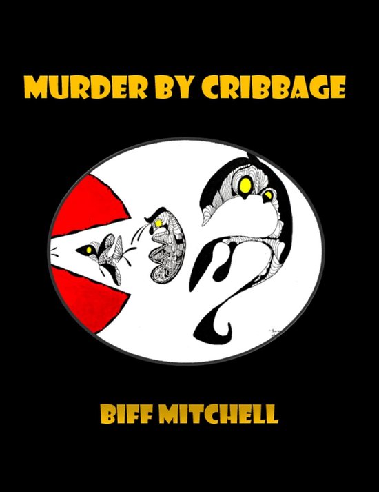 Murder by Cribbage (Humor) (ebook), Biff Mitchell 9798215591291