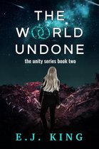 Unity Series 2 - The World Undone
