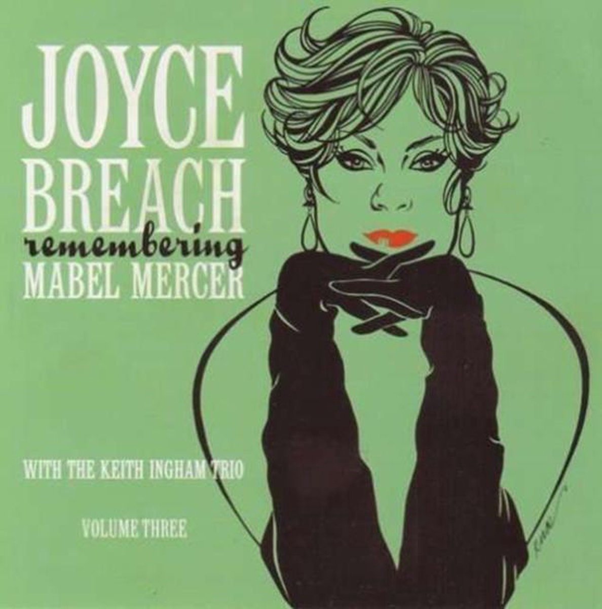 Joyce Breach With The Keith Ingham Trio - Remembering Mabel Mercer Volume Three (CD)