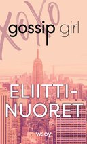 Gossip Girl 1 - Gossip Girl - Eliittinuoret