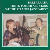 Barbara Lea & The Ed Polcer All Stars - At The Atlanta Jazz Party (CD)