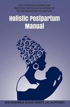 Maternal Health Manuals 3 - Holistic Postpartum Manual