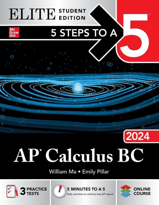 5 Steps to a 5 AP Calculus BC 2024 Elite Student Edition (ebook