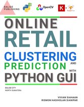 ONLINE RETAIL CLUSTERING AND PREDICTION USING MACHINE LEARNING WITH PYTHON GUI